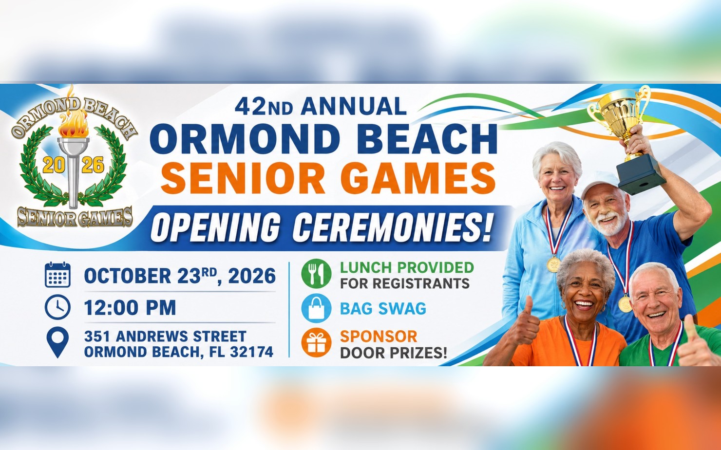 Official graphic for the 42nd Annual Ormond Beach Senior Games, showing opening ceremonies on October 23, 2026, at 351 Andrews Street, with medal-wearing senior athletes holding a trophy.